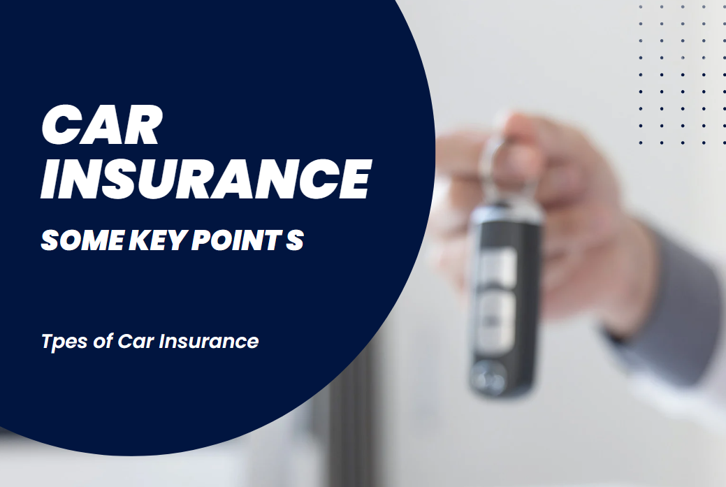 Key points of car insurance types